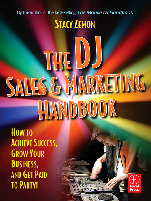 Title details for The DJ Sales and Marketing Handbook by Stacy Zemon - Available
